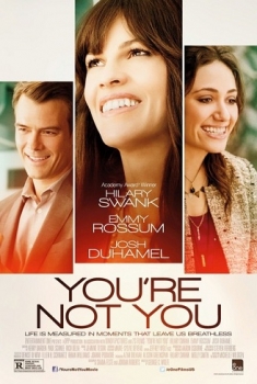 You’re Not You (2014)