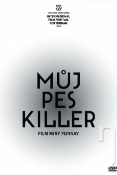 My Dog Killer (2013)