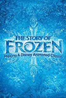 The Story of Frozen Making a Disney Animated Classic (2014)