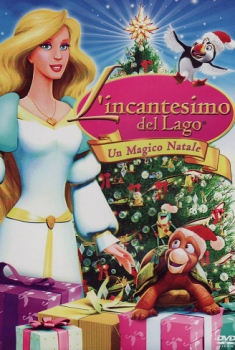 L’Incantesimo del Lago – Un magico Natale (2012)