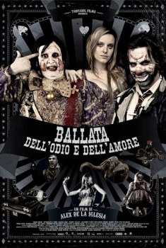 Ballata dell’odio e dell’amore (2012)