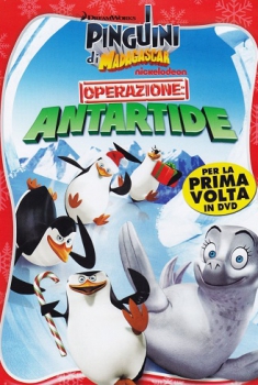 I pinguini di Madagascar – Operazione Antartide (2012)