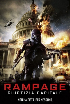 Rampage – Giustizia Capitale (2014)