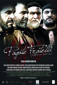 Pagate fratelli (2012)