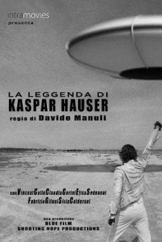 La leggenda di Kaspar Hauser (2012)