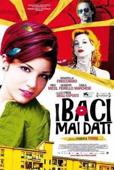 I baci mai dati (2011)