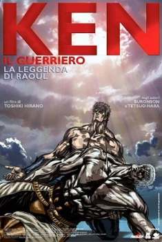 Ken il Guerriero – La Leggenda di Raoul (2009)