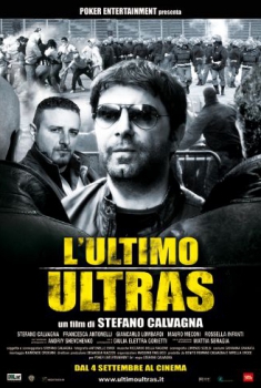 L’ultimo ultras (2009)