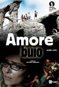 L’amore buio (2010)