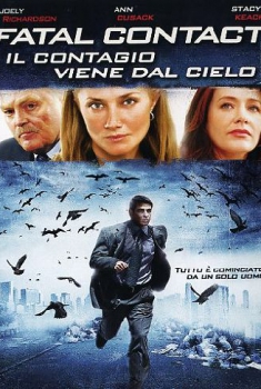 Fatal Contact – Il contagio dal cielo (2006)