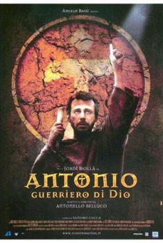 Antonio guerriero di Dio (2006)