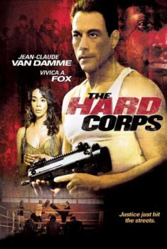 The Hard Corps (2006)