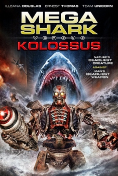 Mega Shark VS Kolossus (2015)