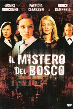 Il mistero del bosco – The wood (2006)