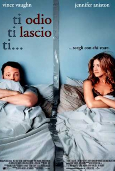 Ti odio, ti lascio, ti… (2006)