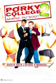 Porky College 2 – Sempre piu duro (2006)