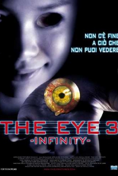 The Eye 3 – Infinity (2006)