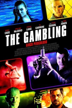 The Gambling – Gioco pericoloso (2014)