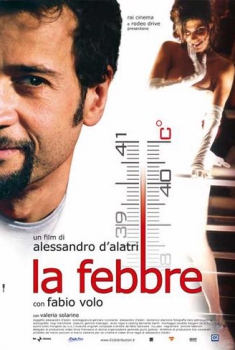 La febbre (2005)