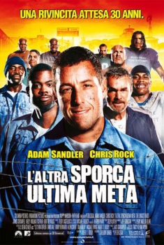 L’altra sporca ultima meta (2005)