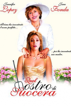 Quel mostro di suocera (2005)