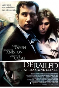 Derailed – Attrazione letale (2005)