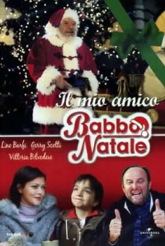 Il mio amico Babbo Natale (2005)