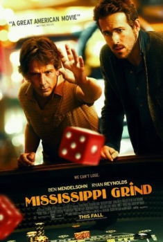 Mississippi Grind (2015)