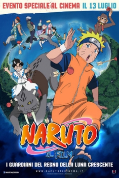 Naruto: I Guardiani Del Regno Della Luna Crescente (2015)