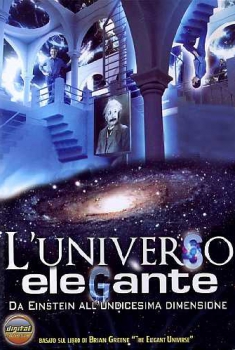 L’universo elegante – L’undicesima dimensione (2005)