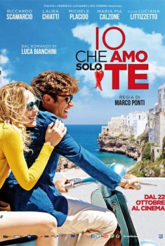 Io che amo solo te (2015)