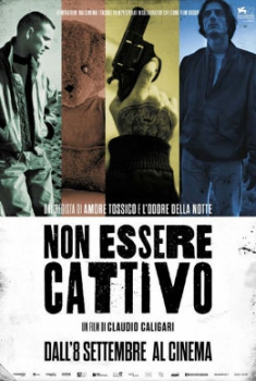 Non essere cattivo (2015)