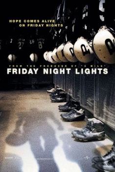 Friday Night Lights (2004)