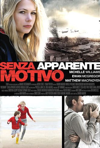 Senza apparente motivo (2009)