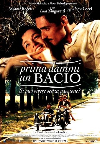 Prima dammi un bacio (2003)