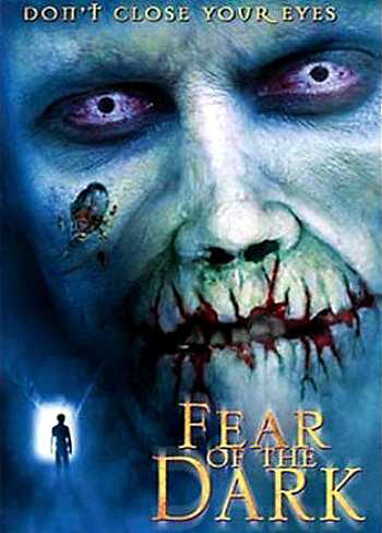 Fear of the Dark – Paura del buio (2002)