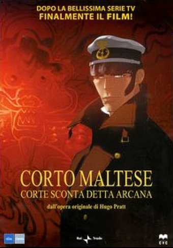 Corto Maltese – Corte Sconta detta Arcana (2002)