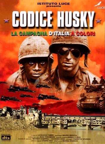 Codice Husky – La campagna d’Italia a colori (2002)