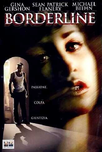 Borderline – Ossessione d’amore (2002)