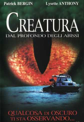 Creatura – Dal profondo degli abissi (2002)