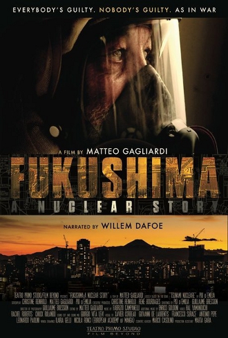 A Nuclear Story – La vera storia di Fukushima Daiichi (2015)