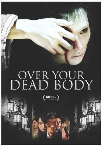 Over Your Dead Body (2014)