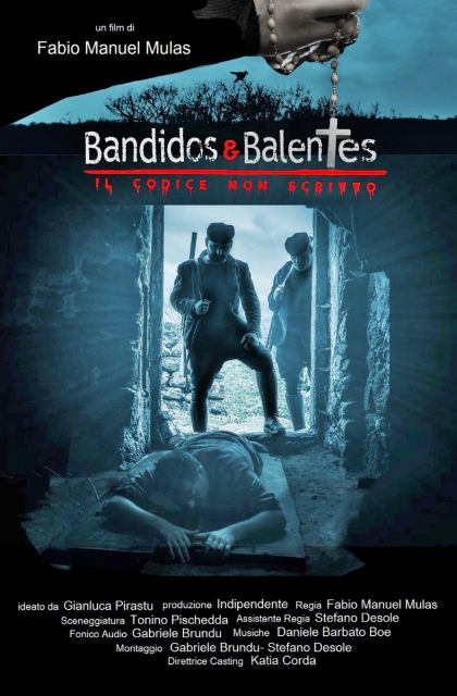 Bandidos e Balentes - Il codice non scritto (2017)