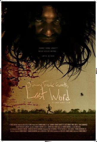 Johnny Frank Garrett’s Last Word (2016)