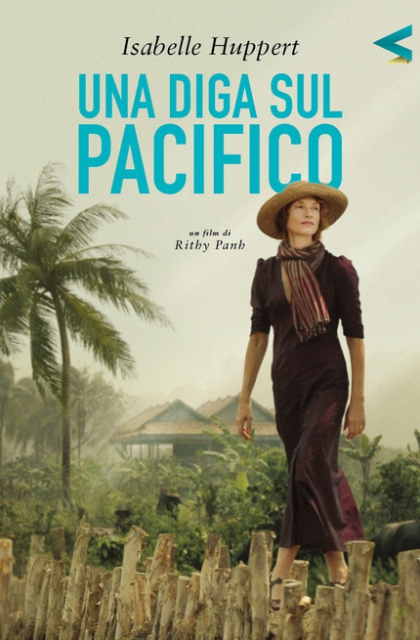 Una diga sul Pacifico (2008)