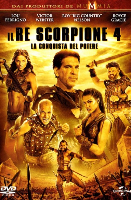 Il Re Scorpione 4 La Conquista Del Potere (2015)