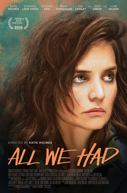 All We Had (2016)