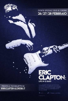 Eric Clapton: Life in 12 Bars (2017)