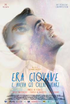 Era giovane e aveva gli occhi chiari (2017)