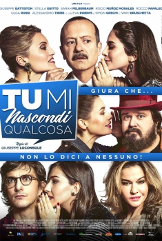 Tu mi nascondi qualcosa (2017)